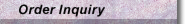 Go to Order Inquiry